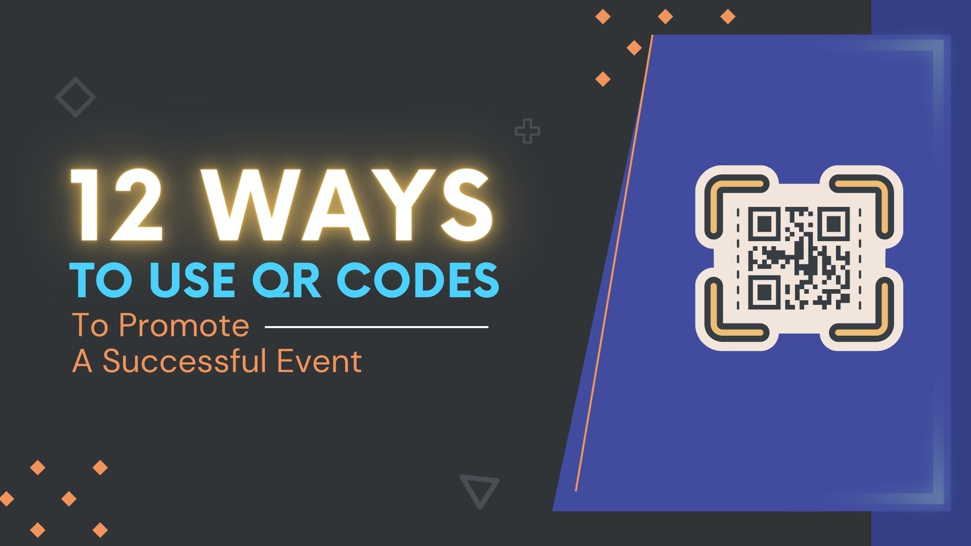 QR Codes: The Gateway to Your Event’s Success